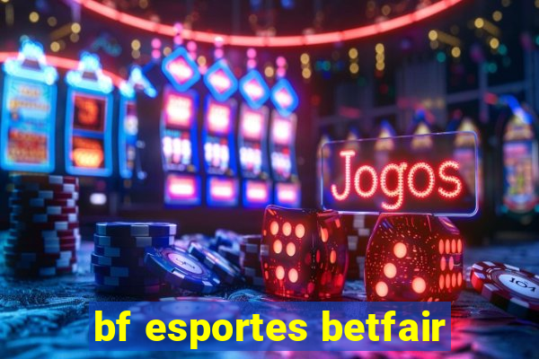 bf esportes betfair